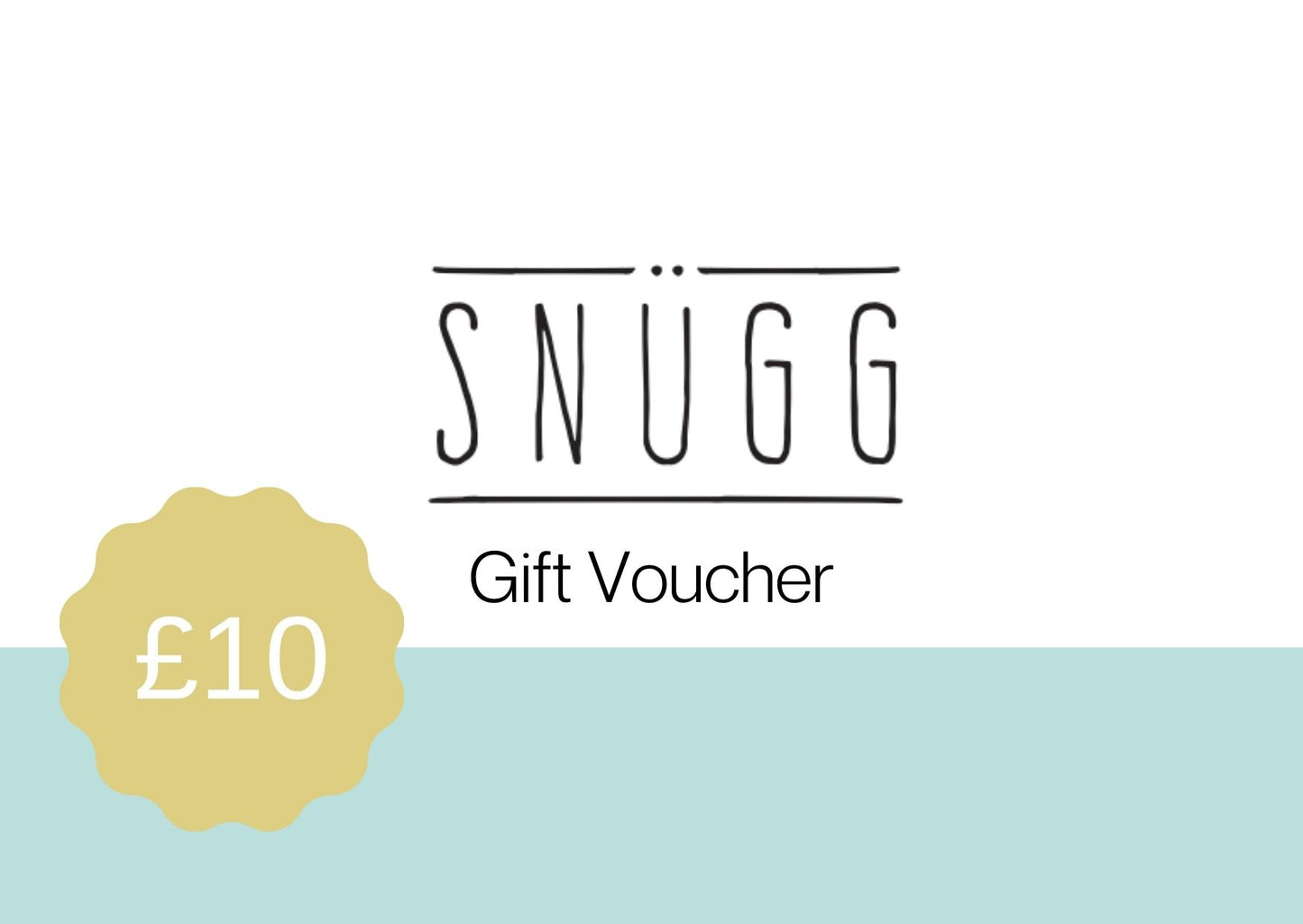 SNUGG Kids Gift Voucher - £10