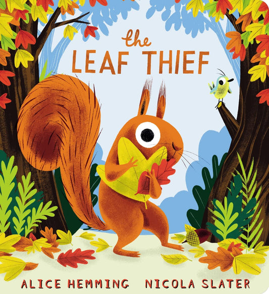 The Leaf Thief Board Book - Alice Hemming