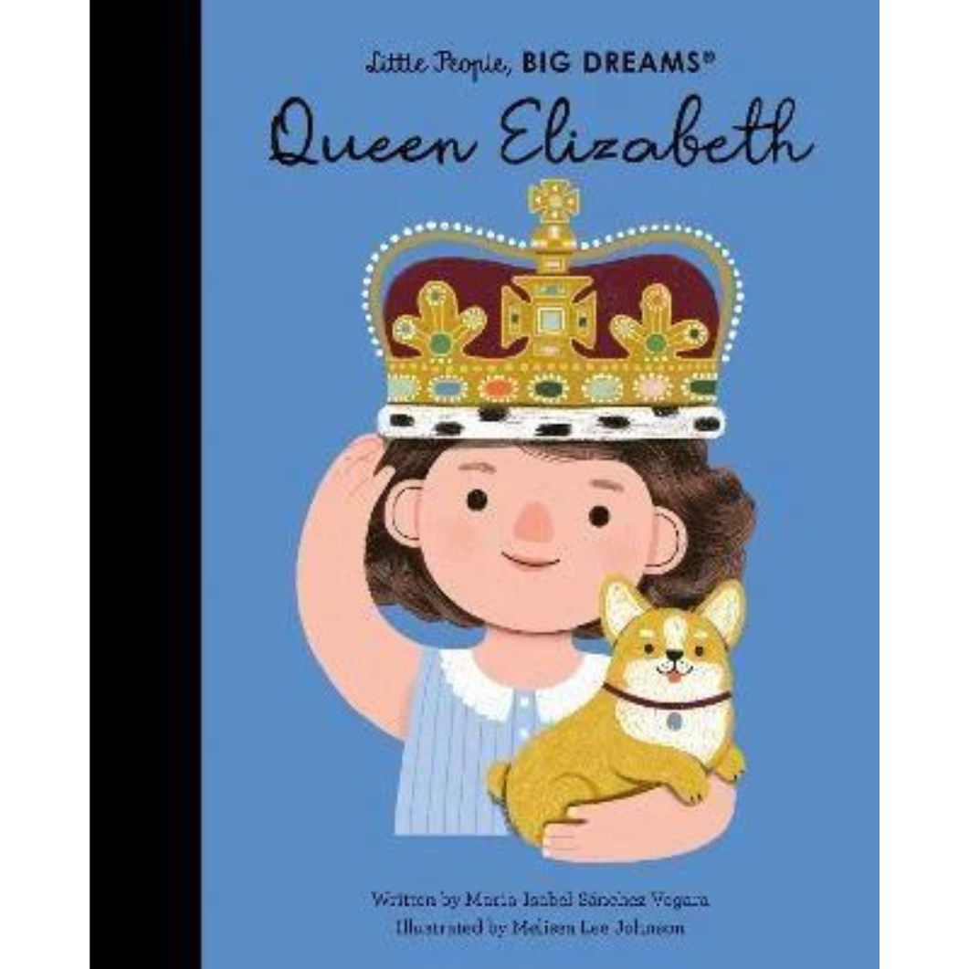 Little People Big Dreams - Queen Elizabeth